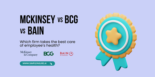 McKinsey vs BCG vs Bain - Comparing employee health benefits at MBBs